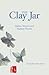 The Clay Jar by Caroline Giles Banks
