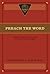 Preach the Word by Leland Ryken