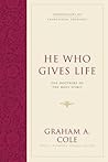 He Who Gives Life...