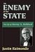 Enemy of the State: The Life of Murray N. Rothbard