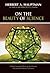 On the Beauty of Science: A Nobel Laureate Reflects on the Universe, God, and the Nature of Discovery