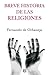 Breve historia de las religiones (Spanish Edition)