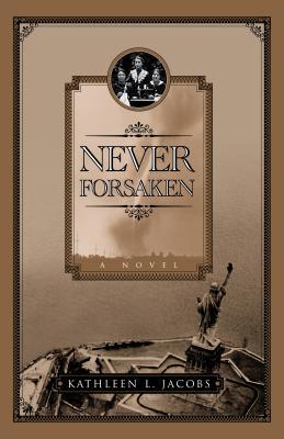 Never Forsaken (Paperback)