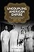Uncoupling American Empire:...