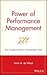 Power of Performance Management: How Leading Companies Create Sustained Value