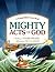 Mighty Acts of God by Starr Meade