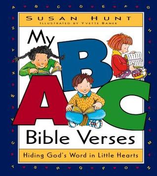 My ABC Bible Verses: Hiding God's Word in Little Hearts (Hardcover)