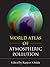 World Atlas of Atmospheric Pollution