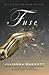 Fuse (Pure, #2)