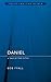 Daniel: A Tale of Two Cities (Focus on the Bible)