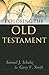 Exploring the Old Testament by Samuel J. Schultz