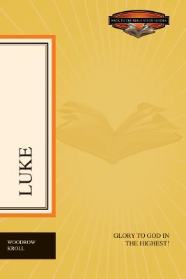 Luke: Glory to God in the Highest!