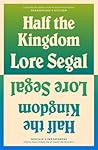 Half the Kingdom by Lore Segal