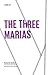 The Three Marias (Texas Pan...