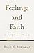 Feelings and Faith: Cultivating Godly Emotions in the Christian Life