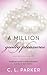 A Million Guilty Pleasures by C.L. Parker