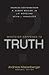 Whatever Happened to Truth?
