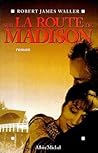 Sur la route de Madison by Robert James Waller