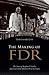 Making of FDR: The Story of...