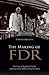 Making of FDR by Linda Lotridge Levin