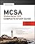 McSa Windows Server 2012 Complete Study Guide: Exams 70-410, 70-411, 70-412, and 70-417