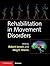 Rehabilitation in Movement Disorders (Cambridge Medicine (Hardcover))
