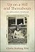 Up on a Hill and Thereabouts: An Adirondack Childhood (Excelsior Editions)