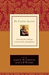 By Faith Alone: A...