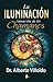 La Iluminacion: Sanacion de los Chamanes
