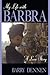 My Life With Barbra by Barry Dennen My Life With Barbra by Barry Dennen
