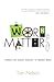 Work Matters: Connecting Sunday Worship to Monday Work