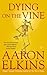 Dying on the Vine (A Gideon Oliver Mystery)