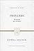 Proverbs: Wisdom That Works (Preaching the Word)