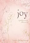 Joy by Lydia Brownback