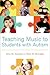 Teaching Music to Students with Autism