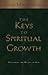 The Keys to Spiritual Growth by John F. MacArthur Jr.