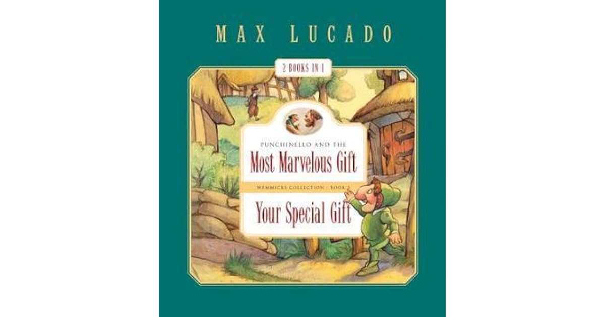 Punchinello and the Most Marvelous Gift and Your Special Gift: Wemmicks ...