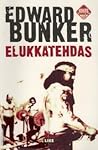 Elukkatehdas by Edward Bunker