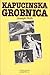 Kapucinska grobnica (Von Trotta Family, #2)