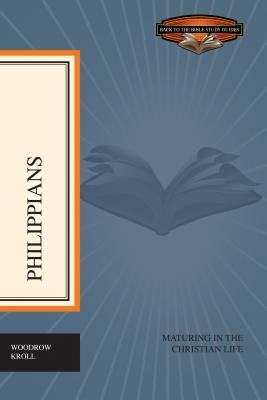 Philippians: Maturing in the Christian Life