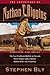 The Last Stubborn Buffalo in Nevada/Never Dance with a Bobcat... by Stephen Bly