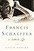 Francis Schaeffer: An Authe...