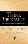 Think Biblically!...