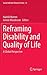 Reframing Disability and Quality of Life: A Global Perspective (Social Indicators Research Series, 52)