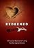 Redeemed: A Devotional Based on the #1 Classic Song That Has Inspired Millions