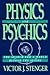 Physics and Psychics