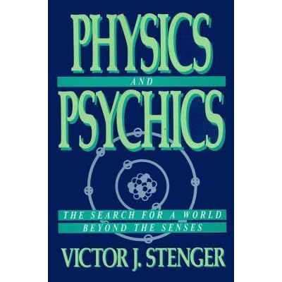 Physics And Psychics By Victor J Stenger
