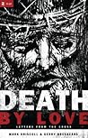 Death by Love by Mark Driscoll Death by Love by Mark Driscoll