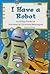 I Have a Robot Below Level Grade 1: Harcourt School Publishers Trophies