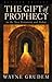 The Gift of Prophecy in the...